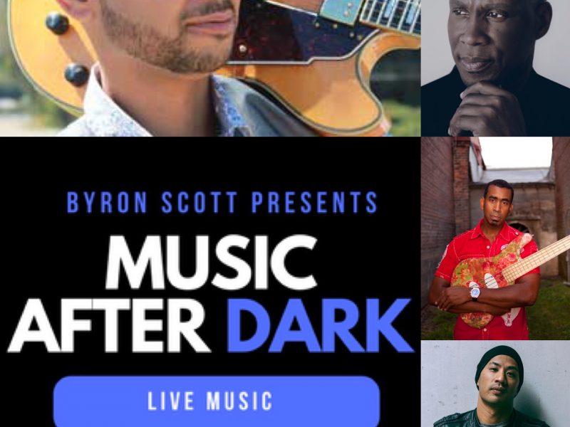 Byron Scott Presents…Music After Dark @ Manor On Vine